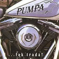 Pumpa – Tak tradá