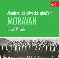 Akademické pěvecké sdružení Moravan, Josef Veselka – Akademické pěvecké sdružení Moravan