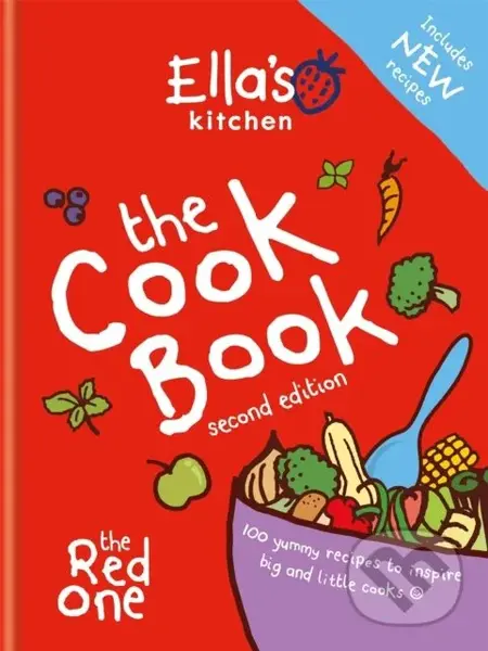 Ella's Kitchen: The Cookbook (The Red One, New Updated Edition) - Ella's Kitchen