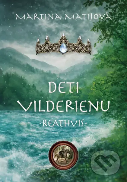 Deti Vilderienu: Reathvis - Martina Matijová