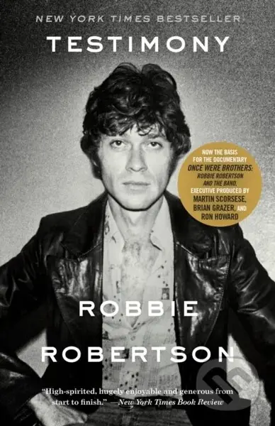 Testimony (A Memoir) - Robbie Robertson