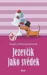 Jezevčík jako svědek (poškozená) - Frauke Scheunemann
