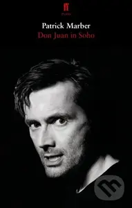 Don Juan in Soho (After Moliere) - Patrick Marber