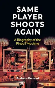 Same Player Shoots Again - Andreas Bernard