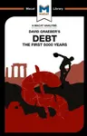 An Analysis of David Graeber's Debt - Sulaiman Hakemy