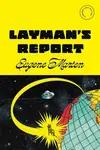 Layman's Report - Eugene Marten