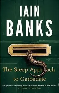 Steep Approach to Garbadale - Iain M. Banks