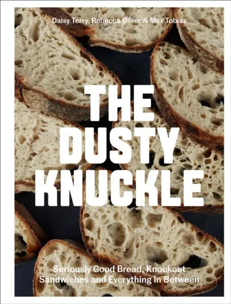 The Dusty Knuckle - Daisy Terry, Rebecca Oliver, Max Tobias