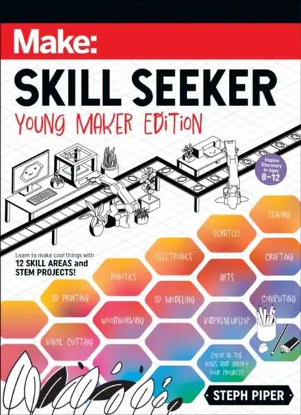Skill Maker: Young Maker Edition - Steph Piper