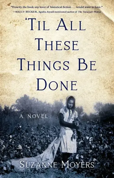 Til All These Things Be Done - Suzanne Moyers