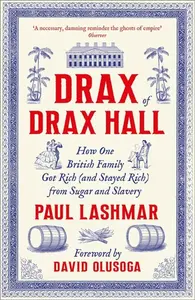 Drax of Drax Hall - Paul Lashmar