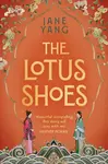 The Lotus Shoes - Jane Yang