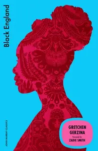 Black England - Gretchen Gerzina