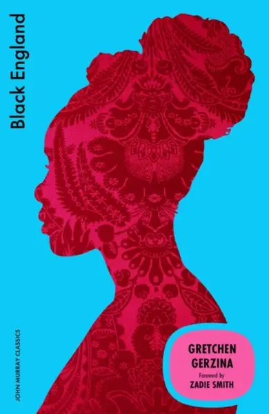 Black England - Gretchen Gerzina