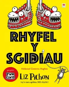 Rhyfel y Sgidiau - Liz Pichon