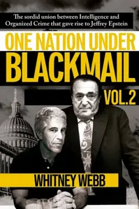 One Nation Under Blackmail â€“ Vol. 2 - Whitney Alyse Webb