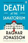 Death at the Sanatorium - Ragnar Jónasson