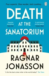 Death at the Sanatorium - Ragnar Jónasson