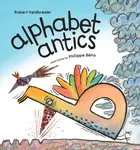 alphabet antics - Robert Heidbreder