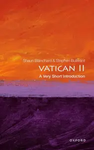 Vatican II - Shaun  Blanchard, Stephen  Bullivant