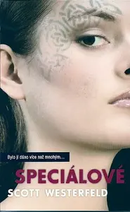 Speciálové - Scott Westerfeld