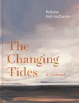 The Changing Tides - Roberta Hall McCarron