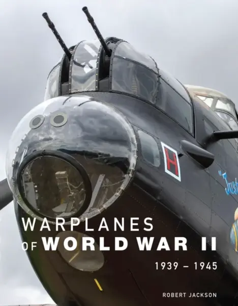 Warplanes of World War II - Robert Jackson