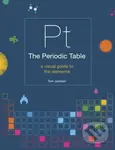 The Periodic Table (A visual guide to the elements) - Tom Jackson