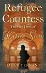 Refugee Countess - Janet Tennant