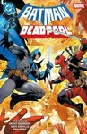 Batman / Deadpool - Grant Morrison, Zeb Wells