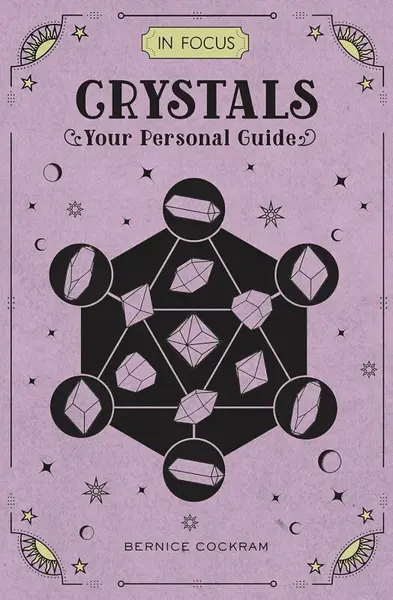Crystals: Your Personal Guide - Bernice Cockram
