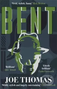 Bent - Joe Thomas