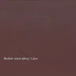 Budoár staré dámy – Láva CD