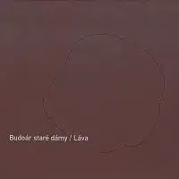 Budoár staré dámy – Láva CD