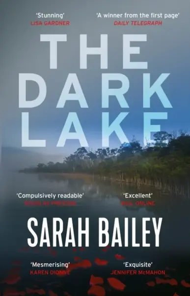Dark Lake - Sarah Bailey