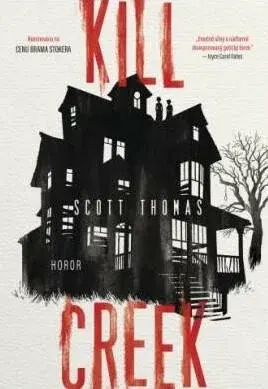 Kill Creek (poškozená) - Thomas Scott