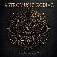 Olga Guziurová – Astromusic-Zodiac