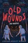 Old Wounds - Logan-Ashley Kisner
