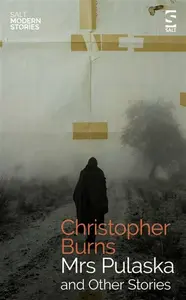 Mrs Pulaska and Other Stories - Mr Christopher Burns