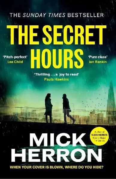 The Secret Hours - Mick Herron