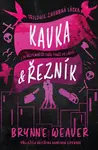 Kavka & Řezník (poškozená) - Brynne Weaver