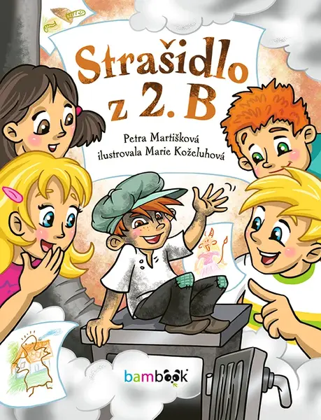 Kniha: Strašidlo z 2. B od Martišková Petra