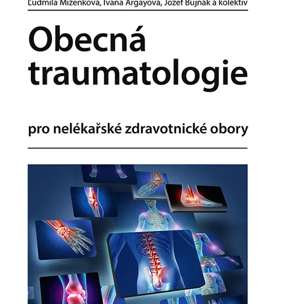 Kniha: Obecná traumatologie od Miženková Ľudmila