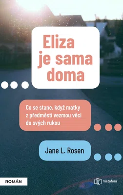 Kniha: Eliza je sama doma od Rosenová Jane L.