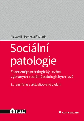 Kniha: Sociální patologie od Fischer Slavomil