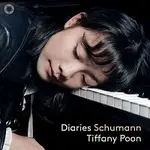 Tiffany Poon – Schumann: Diaries CD