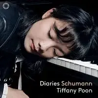 Tiffany Poon – Schumann: Diaries CD