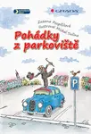 E-kniha: Pohádky z parkoviště od Pospíšilová Zuzana