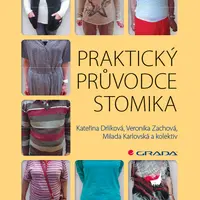 Kniha: Praktický průvodce stomika od Drlíková Kateřina