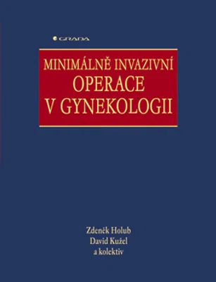 E-kniha: Minimálně invazivní operace v gynekologii od Holub Zdeněk